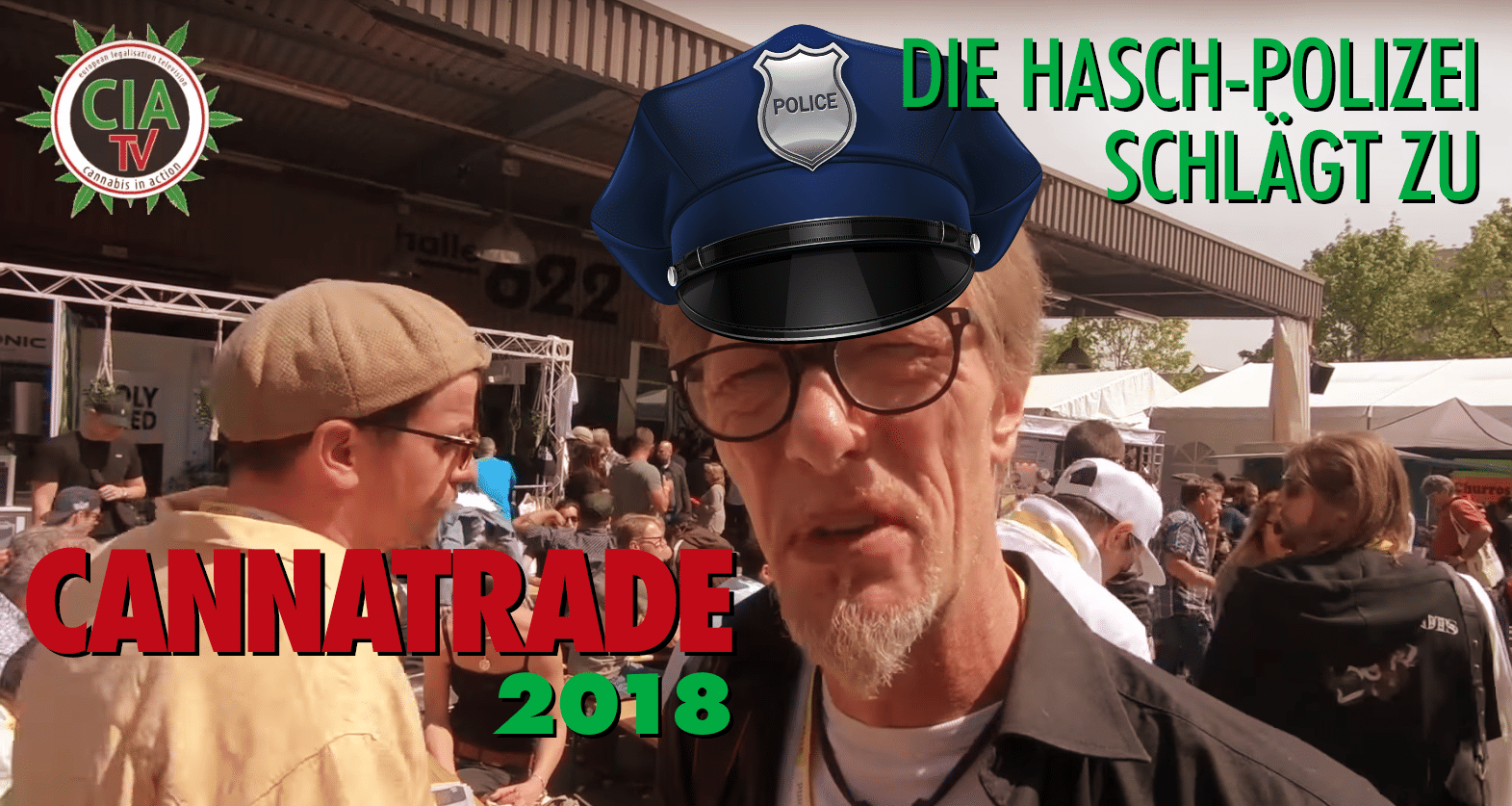 Hasch Polizei greift an auf der Cannatrade 2018