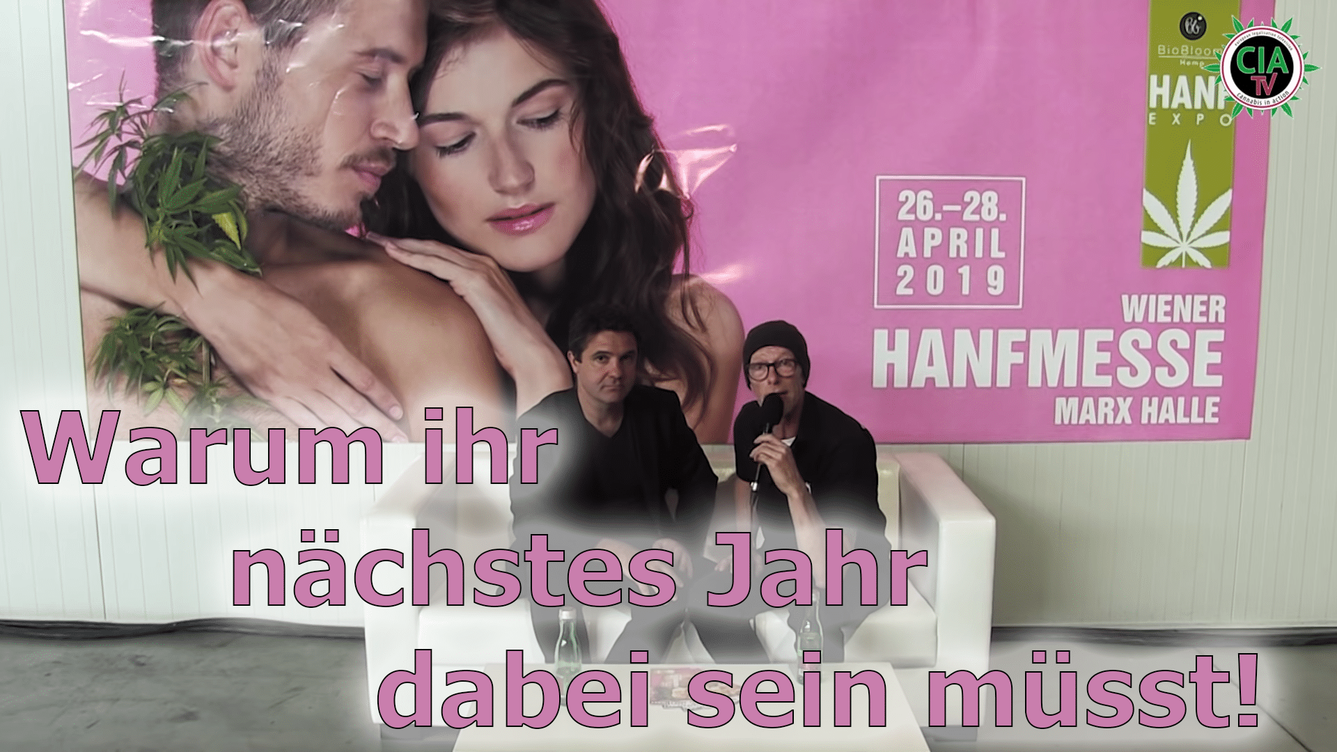 Hanf Expo 2019 - Warum ihr nächstes Jahr dabei sein müsst