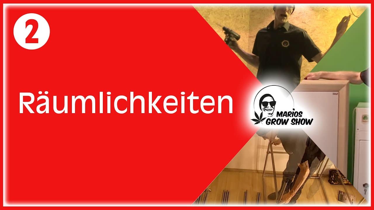 Marios Grow Show | Folge 2 - Räumlichkeiten zum Thema Schränke, Zelte, Räume
